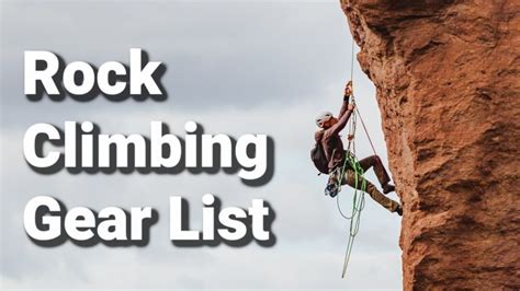 Rock Climbing Gear List And Essentials Red Point Climb