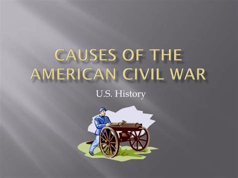 Ppt Causes Of The American Civil War Powerpoint Presentation Free