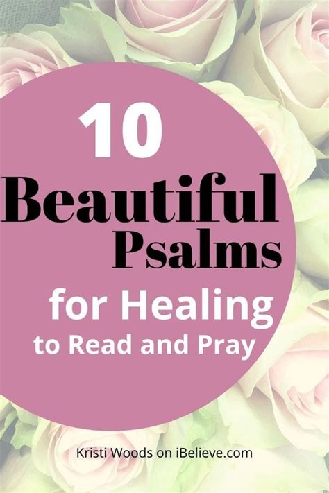 Beautiful Psalms For Healing To Read And Pray