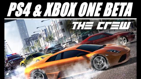 The Crew Gameplay Trailer New Beta Announcement For Ps4 And Xbox One