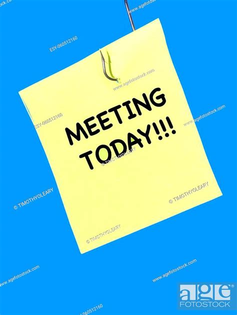 Sticky Notes Or Post It With Aa Reminder For Meeting Today Being Fished