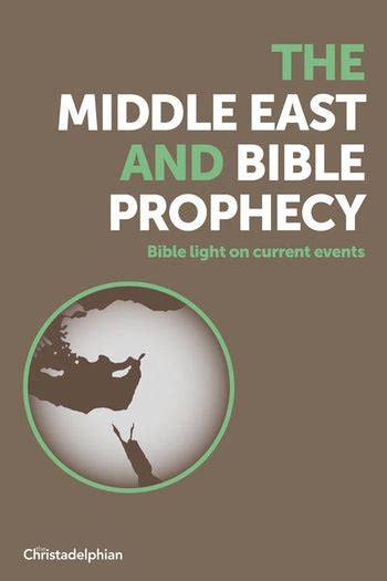 The Middle East And Bible Prophecy Pamphlet Christadelphian Library