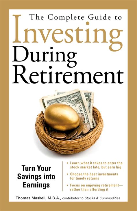 The Complete Guide To Investing During Retirement Ebook By Thomas
