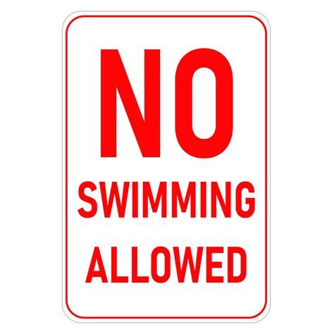 No Swimming Allowed American Sign Company