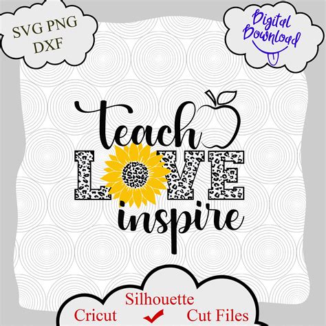 Teach Love Inspire Svg Teacher Svg Teacher Life Svg Teacher