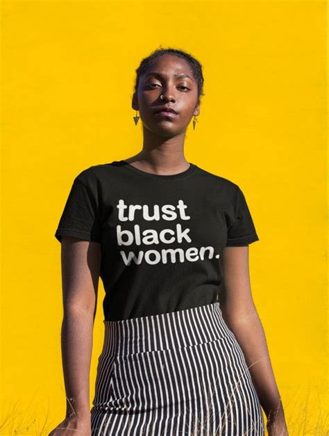 trust black women t shirt black owned etsy
