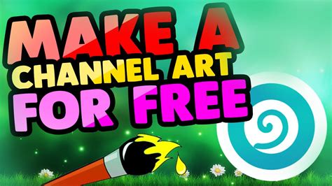 How To Make A Youtube Bannerchannel Art For Free Youtube