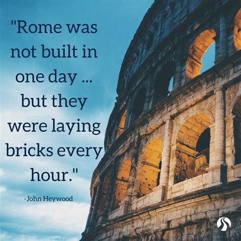 And since it took years to be build thus the idiom. "Rome wasn't built in a day, but they... - BYU-Pathway ...