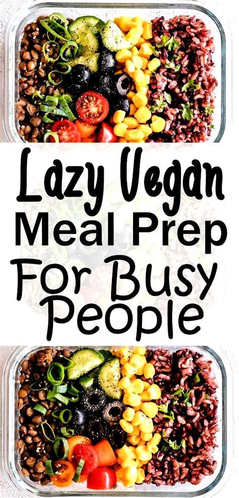 Feb 20 2020 Easy Vegan Meal Prep Ideas Easy To Cook And Delicious To Eat Whether You Are