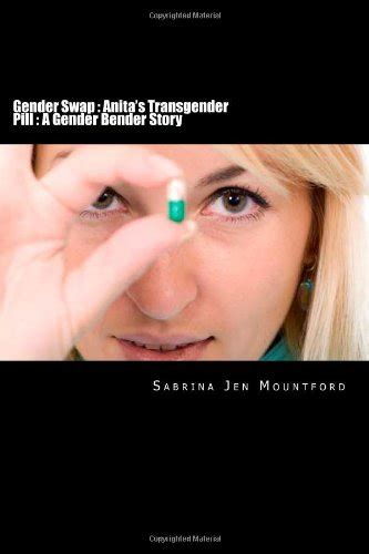 9781484845158 Gender Swap Anitas Transgender Pill A Gender Bender
