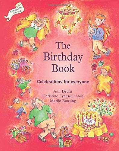 Birthday Book Celebrations For Everyone Festivals And The Seasons In