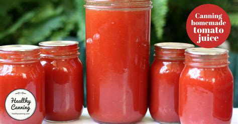 juice tomato canning healthy healthycanning