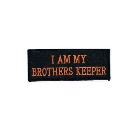 I Am My Brothers Keeper Patch Black And Orange Ebay