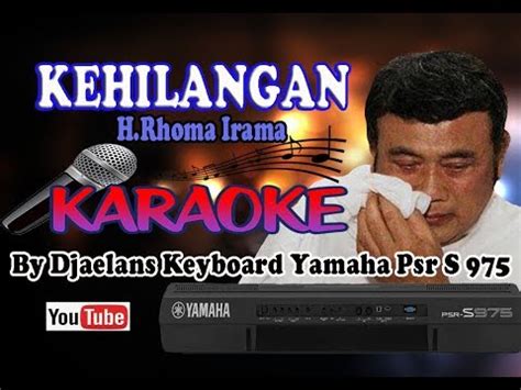Lirik lagu feast berita kehilangan. Karaoke Dangdut FulL Lirik Tanpa Vocal KEHILANGAN Rhoma ...