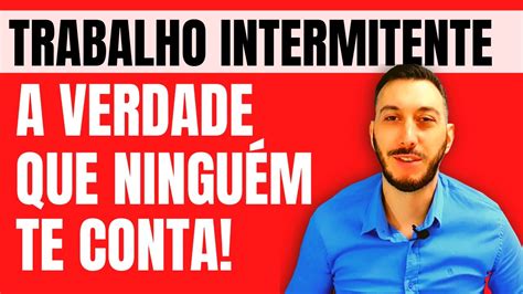 Contrato Intermitente Assina A Carteira Como Funciona O Trabalho Intermitente Descubra Aqui