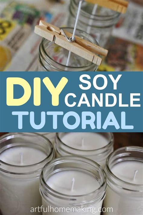Make Your Own Mason Jar Soy Candles Tutorial Artofit