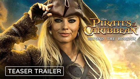 Pirates Of The Caribbean 6 Beyond The Horizon Teaser Trailer Jenna