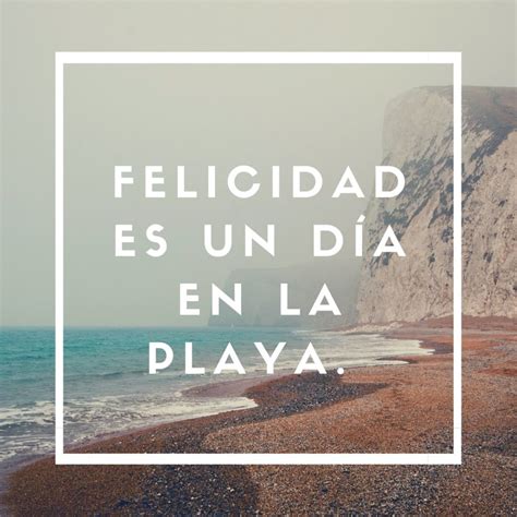 80 Frases Sobre La Playa Para Fotos Dedicar Y Reflexionar