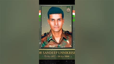 A Tribute To Major Sandeep Unnikrishnan 🫡🙏 ️🇮🇳 Wakh Ho Janashorts