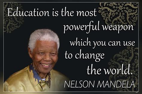 Poster World Nelson Mandela Quotes Education Is The Most Quotes Matte
