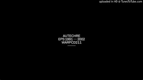 5 05 Gelk Autechre Peel Session 2 2001 Youtube