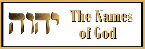 Hebrew Names Of God Discover The Kingdom Of God Names Of God The