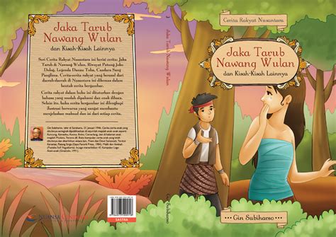 Di bawah ini adalah contoh teks cerita fabel bergambar beserta struktur teksnya. Seri Cerita Rakyat Nusantara: Jaka Tarub Nawang Wulan dan ...