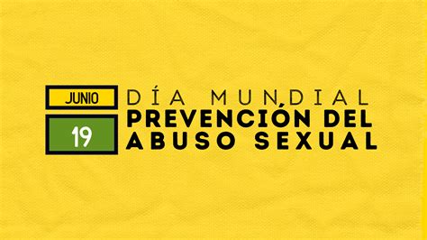 dÍa mundial prevenciÓn abuso sexual