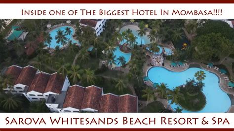 Inside Sarova Whitesands Beach Resort Hotel And Spa Mombasa Kenya Area