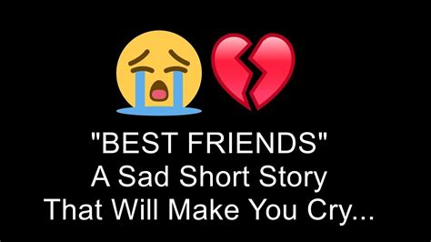 Best Friends A Sad Short Story That Will Make You Cry Youtube