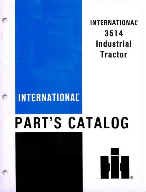 International 3514 Industrial Tractor Parts Catalog Farm Manuals Fast