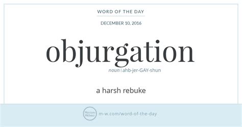Word Of The Day Objurgation Merriam Webster