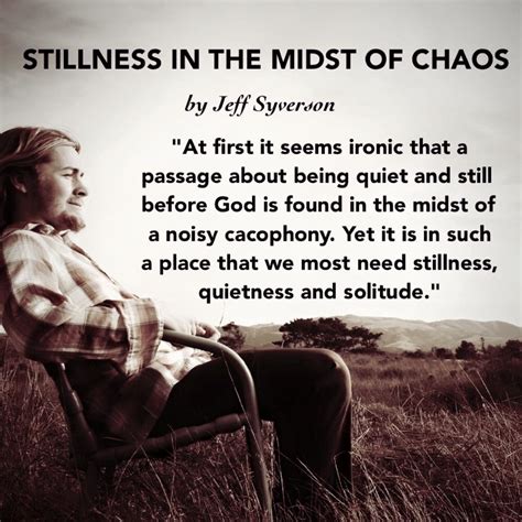 Stillness In The Middle Of Chaos Apr 1 Pastor Jeffs Neighborhood