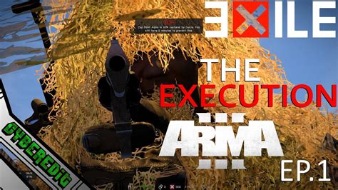 Arma 3 Exile Mod The Execution Ep1 Youtube