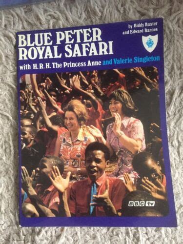 Blue Peter Royal Safari With H R H Princess Anne And Valerie Singleton