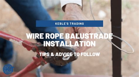 Wire Rope Balustrade Installation Tips And Advice To Follow