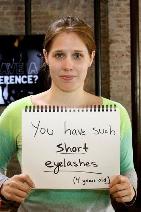 18 Women Respond To The First Mean Thing Someone Said About Their Bodies Short Eyelashes