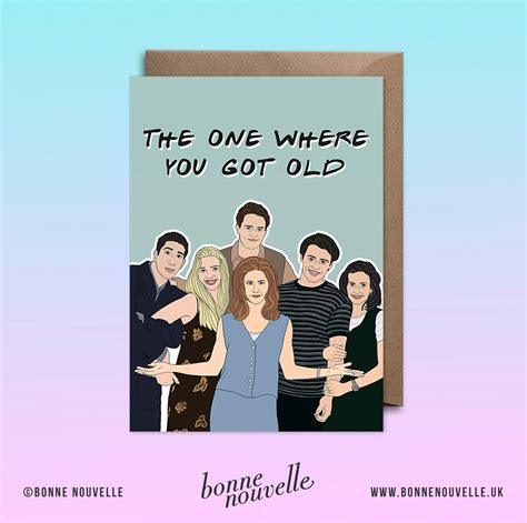Friends Birthday Card Friends Tv Show The One Where You Got Etsy