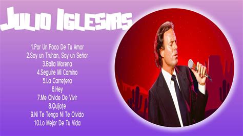 Julio Iglesias Mix Julio Iglesias Grandes Xitos Mix