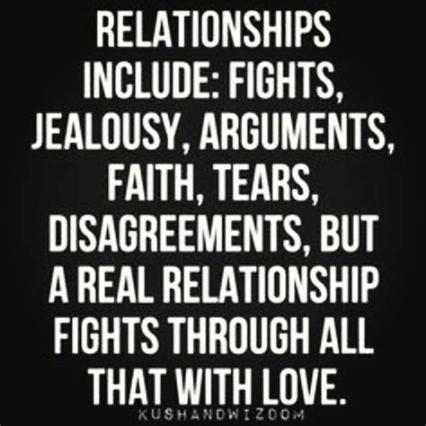 Relationships Include Fights Jealousy Arguments Faith Tears