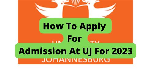 How To Apply For Admission At UJ For 2023  LINK IN CAREERS