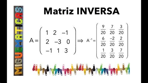 ¿cómo Se Calcula La Matriz Inversa De Una Matriz 3 X 3 Youtube