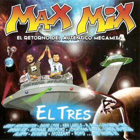 Carátula Frontal De Max Mix El Retorno Del Autentico Megamix El Tres