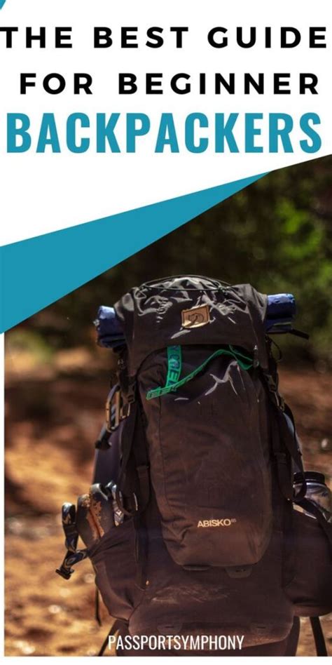 Backpacking 101 The Ultimate Backpacking Beginners Guide