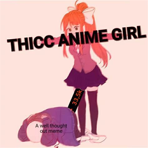 Thicc Anime Girl Intensifies Animemes