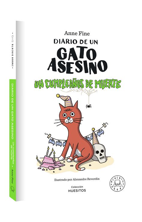 Diario De Un Gato Asesino Un Cumpleaños De Muerte Blackie Books