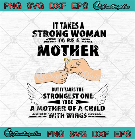 It Takes A Strong Woman To Be A Mother Svg Png Eps Dxf Cricut Cameo File Svg Png Cricut Silhouette