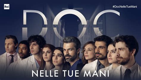 Le anticipazioni sulla nuova stagione. Doc - Nelle tue mani: questa sera ultima puntata ...