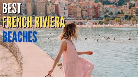 Top Best Beautiful French Riviera Beaches Worth Visiting YouTube