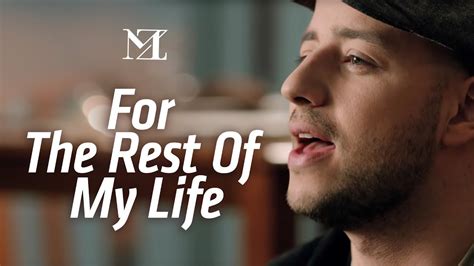 Maher Zain For The Rest Of My Life Official Music Video Youtube Music